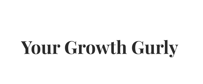 your growth gurly (1)
